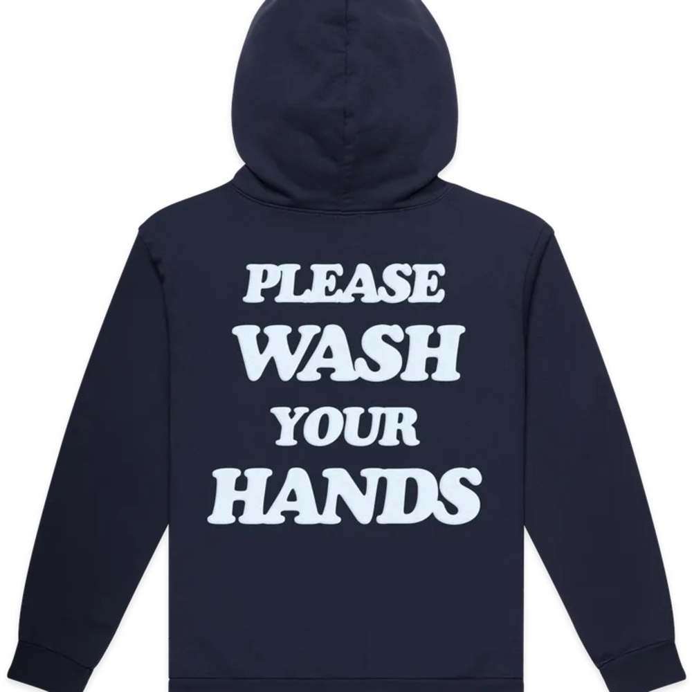 Black “please wash your hands” sweatshirt.